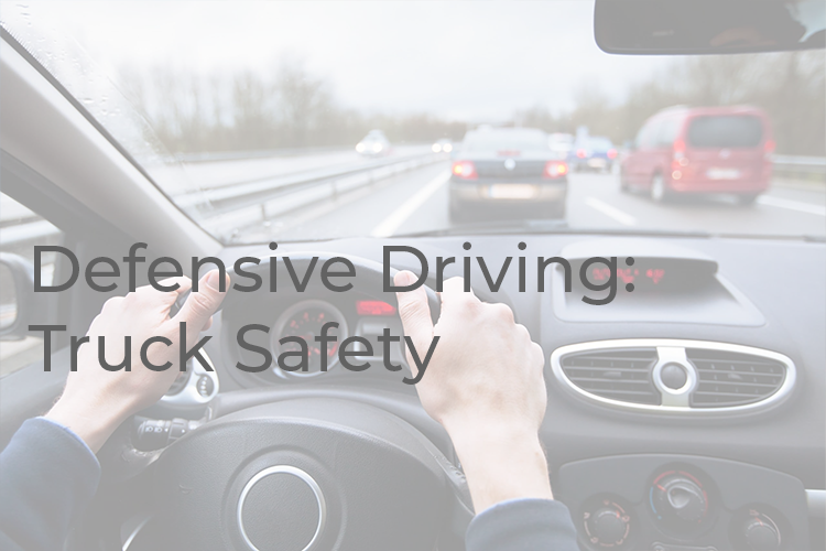Read more about the article Defensive Driving: Truck Safety