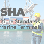 Read more about the article OSHA Maritime Standards For Marine Terminals
